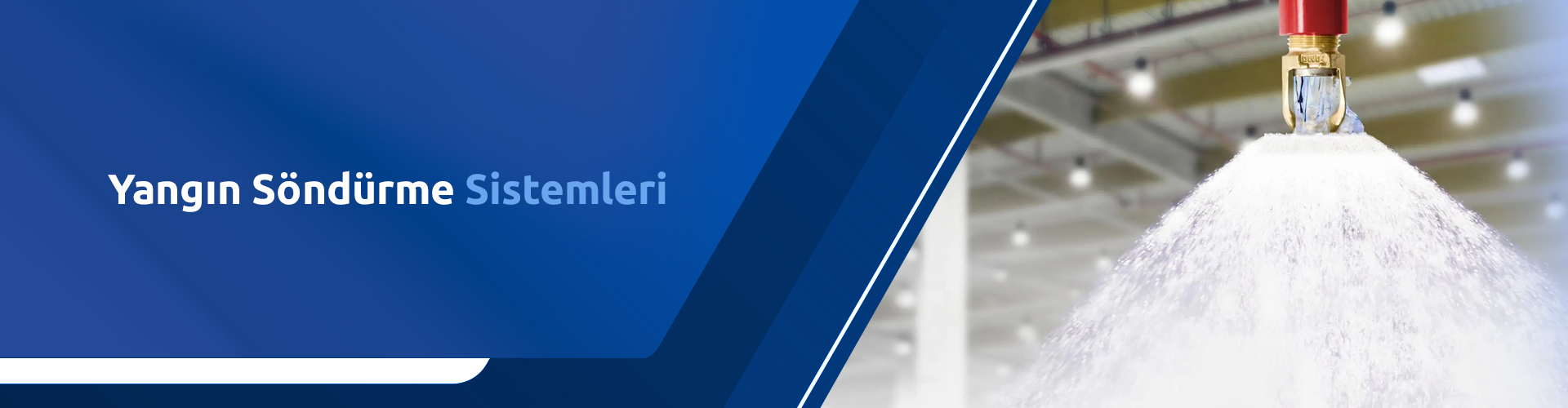 Yangın Söndürme Sistemleri